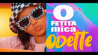 Odette - O Fetita Mica Official Video
