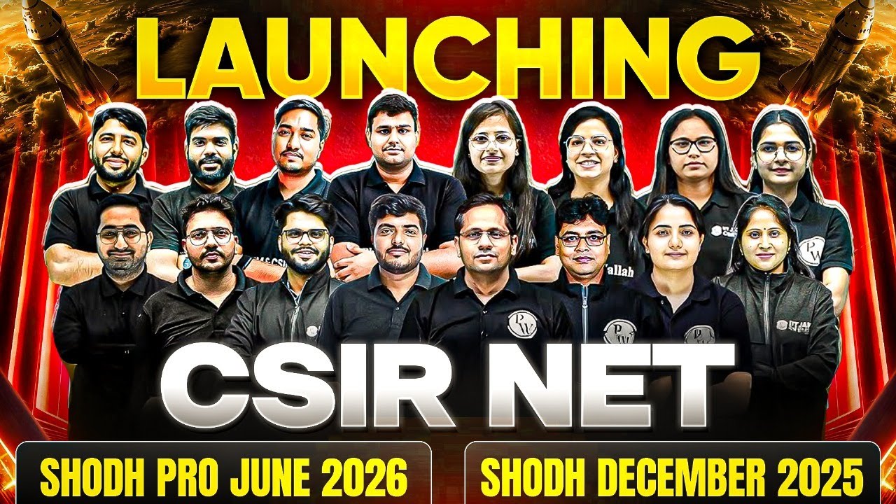 CSIR NET 2026 Shodh Pro Batch Launch! | CSIR NET June 2026 & Dec 2025 ...