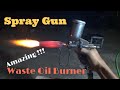 Spray Gun - Waste Oil Burner