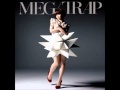 Meg- Trap