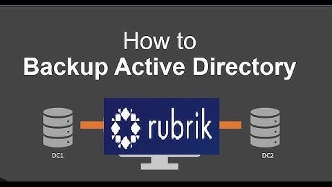 AD DC Backup and Restore in Rubrik step by step,  Active Directory Domain Controller Backup.