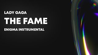 Lady Gaga — The Fame (Enigma Instrumental)