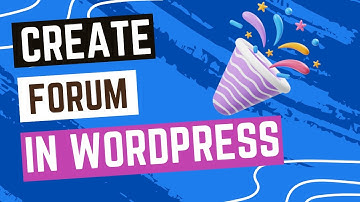 How to Add a Forum to WordPress