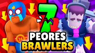 ¡ADIÓS AMIGOS! 😪 7 PEORES BRAWLERS de BRAWL STARS