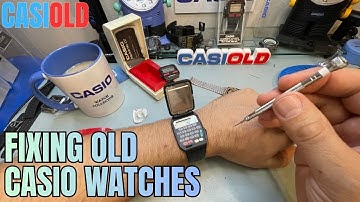 Fixing old casio watches