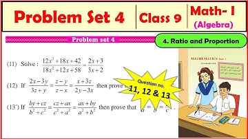 Problem set 4 Class 9 Maths Part 1 | Chapter 4 Ratio and proportion Algebra | Maharashtra Board