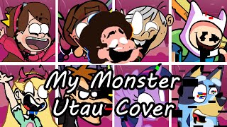 My Monster but Every Turn a Different Character Sings (FNF My Monster but) - [UTAU Cover]