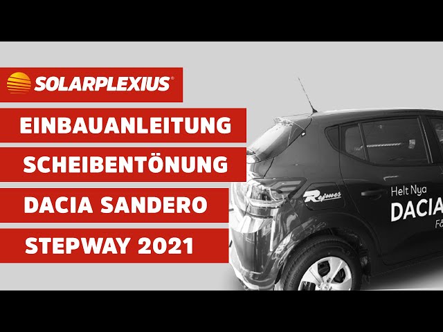 Solarplexius Auto Sonnenschutz (ohne Folie) für den Dacia Sandero Stepway  21 Scheiben tönen 