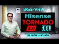 Hisense tornado 2 tv  best tv in india 2022  hisense a7h tornado tv