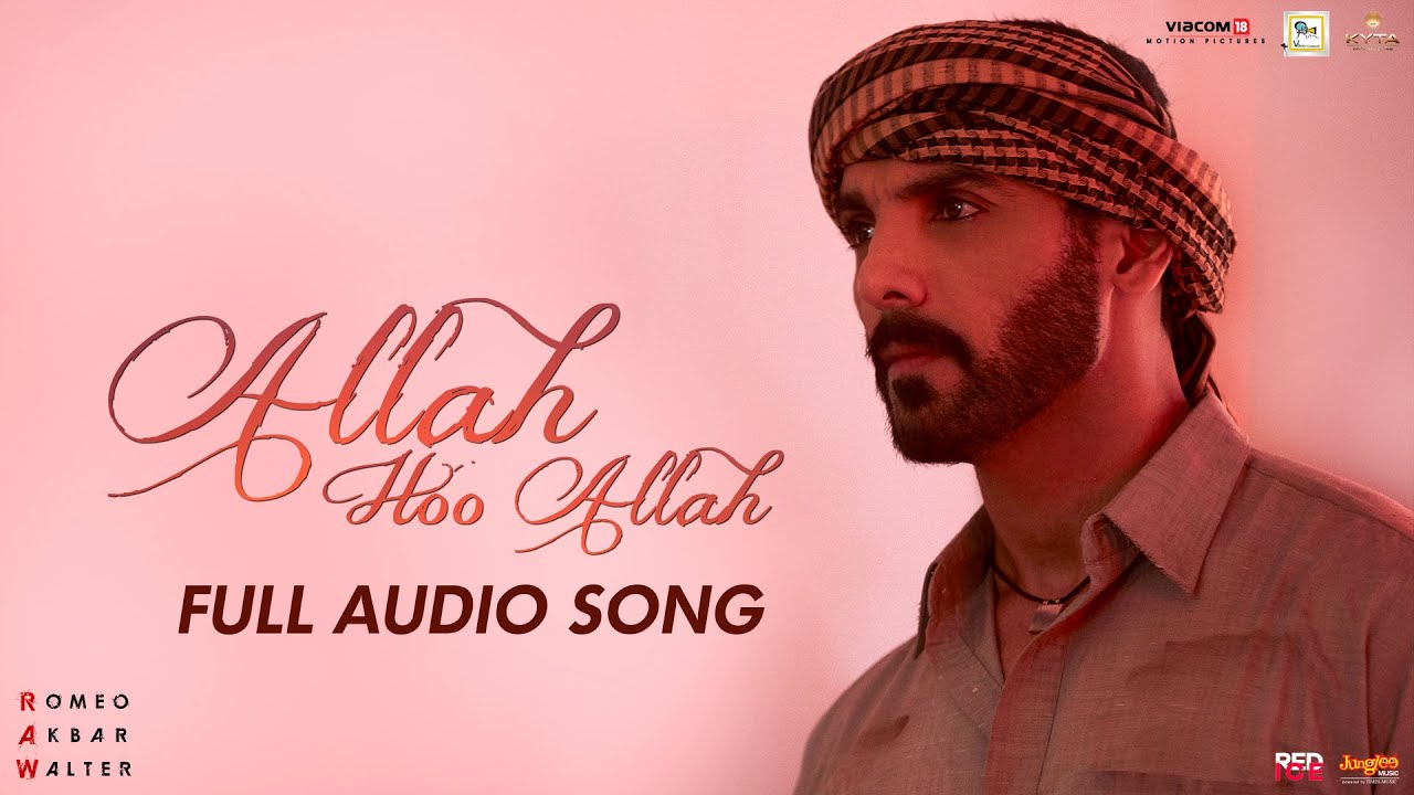 Allah Hoo Allah  Full Audio Song  RAW Movie John Abraham  Mouni Roy  Jackie Shroff
