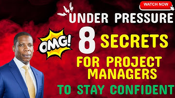Project Managers| How To Stay Confident When the Pressure Is On