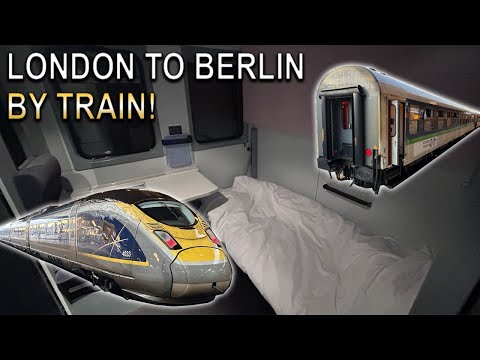 London to Berlin by Eurostar High Speed & European Sleeper Train!