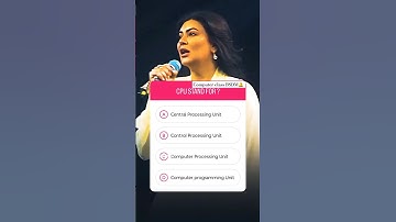 What is the full form of CPU ? / #shots #computer