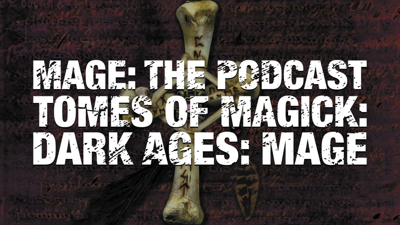 Tomes of Dark Ages: Mage - YouTube
