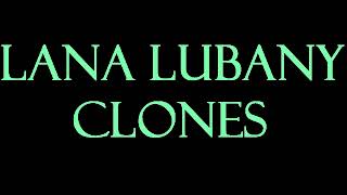 Lana Lubany - CLONES Instrumental Resimi