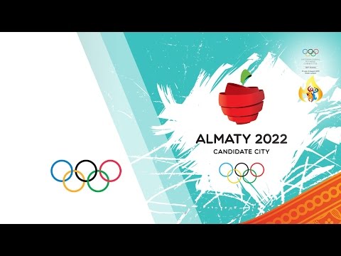 Almaty 2022 Winter Olympic Games Candidate City Presentation | 128th IOC Session Kuala Lumpur