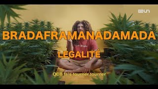 Video thumbnail of "BRADAFRAMANADAMADA - Légalité (Better days riddim - Oneness Records) - Promo"