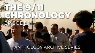 The 9/11 Chronology - Episode 11