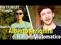 Quattro chiacchiere con Alberto Arrighini (Italiano Automatico) - Live #8