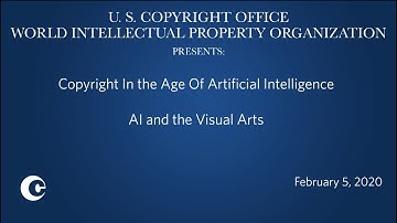 Copyright in the Age of A.I.: Session 4 - AI and the Visual Arts