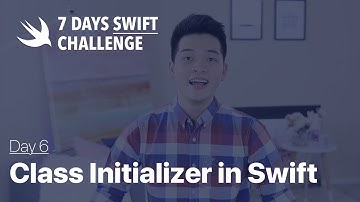 7 Days Swift Challenge - Day 6: Class Initializer in Swift - How to Make an App