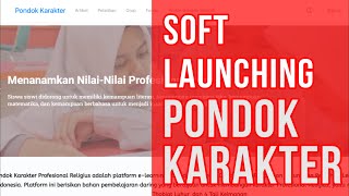 Bangun karakter bangsa, LDII soft Launching platform Pondok Karakter screenshot 2