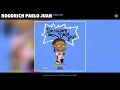 Hoodrich Pablo Juan King Pin Audio mp3