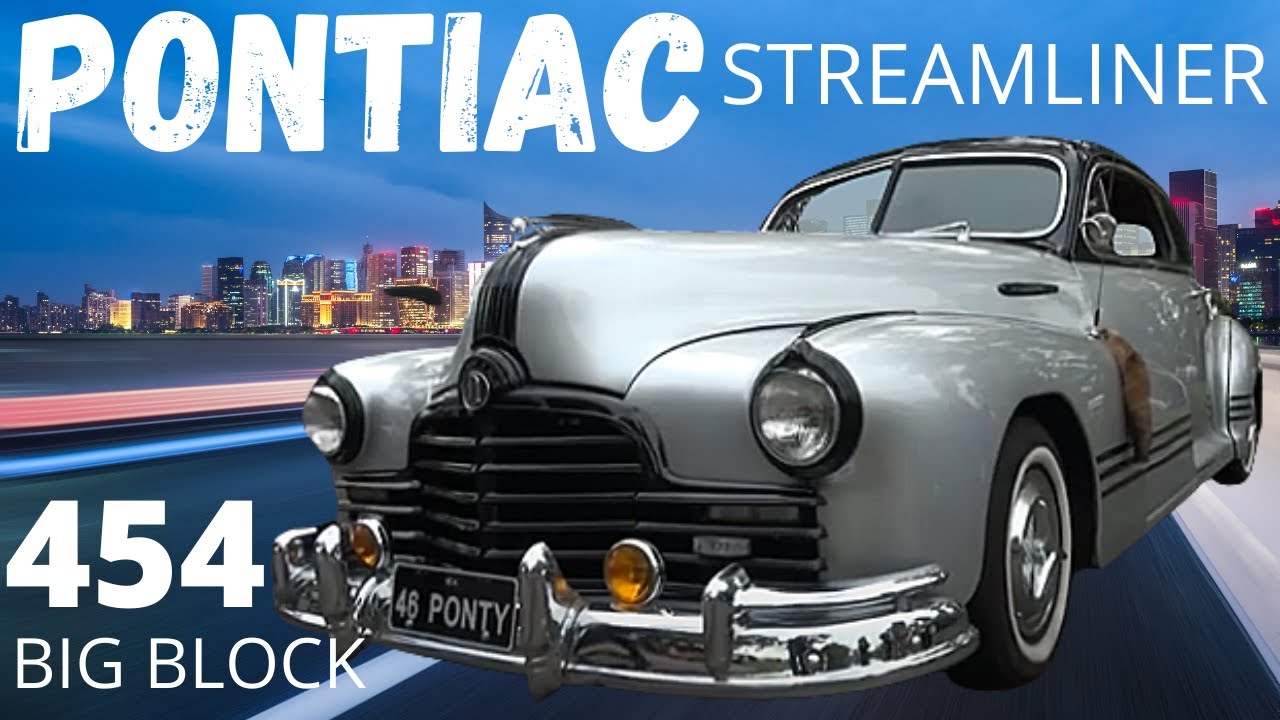PONTIAC STREAMLINER 454 BIG BLOCK