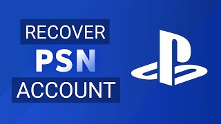 How to Recover PlayStation Account If You Forgot Your Password | Recover PSN Account
