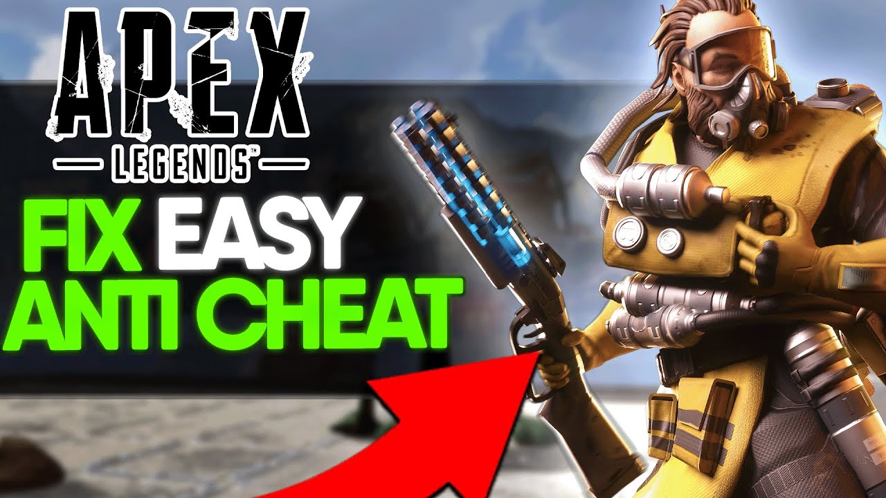 How to Fix Apex Legends Easy Anti-Cheat Error