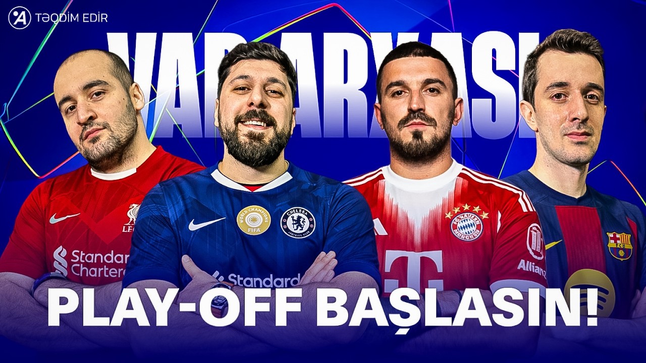 VAR ARXASI | ƏSL ÇEMPİONLAR LİQASI BAŞLAYIR!