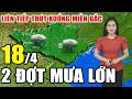 Thời tiết hôm nay & mai 18/4/2026 ☀️