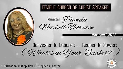 "What's In Your Basket?" - Evangelist Pamela Mitch...