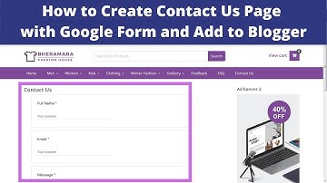 How to Create Contact Us Page with Google Form Add to Blogger | Souq Store Template customization