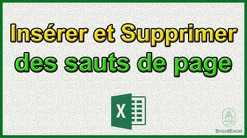 Comment insérer et supprimer des sauts de page dans excel