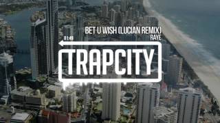 Raye - Bet U Wish (Lucian Remix) Resimi