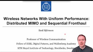 Wireless Networks With Uniform Performance: Distributed MIMO and Sequential Fronthaul by Wireless Future 3,137 views 1 year ago 44 minutes