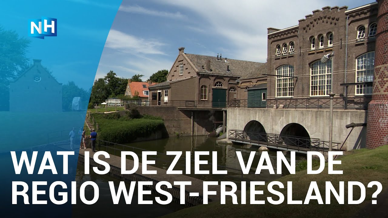 De Ziel van de Regio - West-Friesland