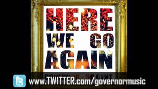 Celebrity Governor Feat. 50 Cent - "Here We Go Again" - New Hit!!! [Radio Rip] Wealth