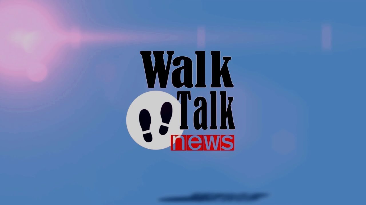 Walk Talk News Show - Season 3 Episode 3