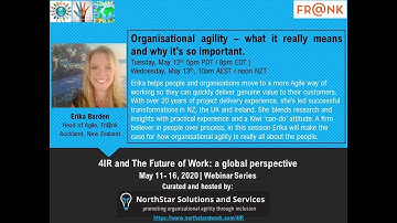 Session #4: Organisational agility – what it really means and why it’s so important. - Erika Barden
