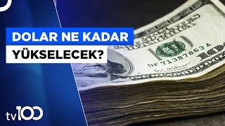 Dolar Neden Yükseliyor Tv100 Haber