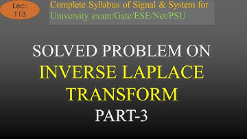 Solved Problem Based on Inverse Laplace Transform Part 3 | S & S | R K Classes | Hindi | Lec 113