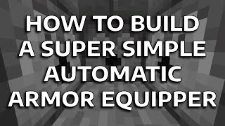 Celebrity MINECRAFT - SUPER SIMPLE AUTOMATIC ARMOR EQUIPPER Net Worth