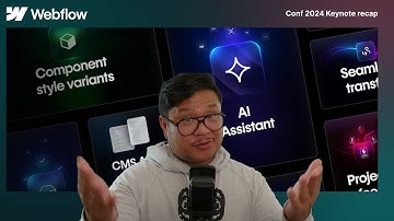 Webflow Conf 2024: Keynote Unpacked and What it Means for You