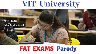 FAT EXAMS in VIT University Meme Parody