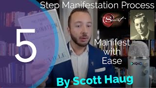The 5 Step Manifestation Process by Scott Haug