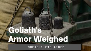 How Heavy was Biblical Goliath's Armor? Shekel Weight Explained.