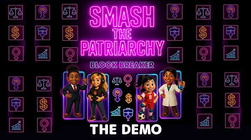 💥 Smash the Patriarchy: Demo Gameplay 💥