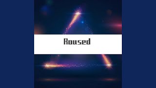 Roused - 阳山伟伟